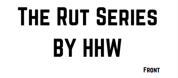 The Rut Series